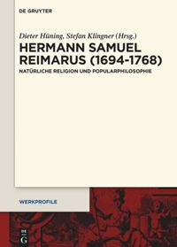 Hermann Samuel Reimarus (1694–1768). Natürliche Religion und Popularphilosophie